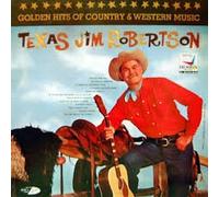 TEXAS JIM ROBERTSON - golden hits of c&w music (DESIGN 1016 LP)