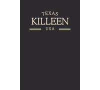 Texas Killeen USA Midnight Edition: College Ruled Minimalist Notebook for Students, Daily Writing, Travel Journals, Souvenir Gifts, and Patriotic Holidays | 120 Pages