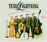 Texas Lightning - Meanwhile, Back at The Ranch