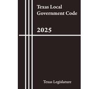 Texas Local Government Code 2025