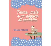 Texas, mele e un pizzico di cannella