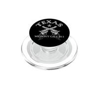 TEXAS Non chiamiamo 911 PopSockets PopGrip per MagSafe