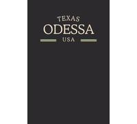 Texas Odessa USA Midnight Edition: College Ruled Minimalist Notebook for Students, Daily Writing, Travel Journals, Souvenir Gifts, and Patriotic Holidays | 120 Pages