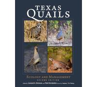 Texas Quails: Ecology and Management (Perspectives on South Texas)