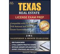 TEXAS REAL ESTATE LICENSE EXAM PREP: Comprehensive National & Texas Real Estate Exam Prep Guide with 5 Full Length Practice Tests, Real Estate Math ... and Proven PSI/Pearson VUE Strategies