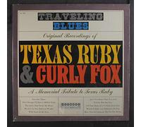 TEXAS RUBY & CURLY FOX - traveling blues