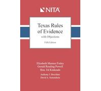 Texas Rules of Evidence with Objections