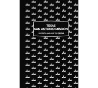 Texas San Antonio Mission | Missionary Journal
