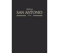 Texas San Antonio USA Midnight Edition: College Ruled Minimalist Notebook for Students, Daily Writing, Travel Journals, Souvenir Gifts, and Patriotic Holidays | 120 Pages