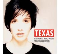 Texas Say What You Want: The Collection (CD) Album