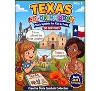 Texas State Symbols Coloring Book for Kids | 30 Creative Sketches: Fun and Easy Texas Coloring Pages Featuring Star Mushroom, Longhorns, Bluebonnets, ... | Kids and Teens | Adventure and Fun Activity