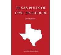 Texas Supreme Court Michigan Legal P Texas Rules of Civil Procedure (Tascabile)