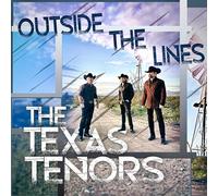 Texas Tenors - Outside The Lines