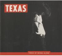 TEXAS - TIRED OF BEING ALONE VINYL 7" 1992[TEX8] TEXAS