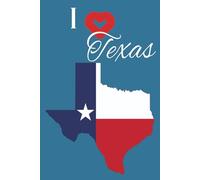 Texas Travel Journal: I Love Texas Travel Notebook to Record Your Travel Adventures | Cute Souvenir Gift for Girls, Teens & Women | 100 Pages | ... Prompted Travel Log With Writing Pages