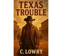 Texas Trouble