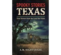 Texas: True Terrors from the Lone Star State
