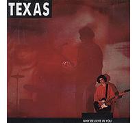 Texas - Why believe in you (1991) / Vinyl single [Vinyl-Single 7'']