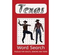 Texas Word Search: A Fun-Filled Texas Puzzle Book • 6x9 Inches • 110 Pages • The Perfect Gift for Vacations, Relaxation, and Travel Lovers