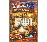 Texas Word Search Book: 50+ Texas-Themed Word Searches with Fun Facts on Every Page With Solutions