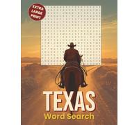 Texas Word Search: Extra Large Print: Challenging Book Featuring Cities, Landmarks, BBQ, Cowboys, History & The Lone Star State | Great Gift For ... | All-Directions | Bonus Word Scrambles