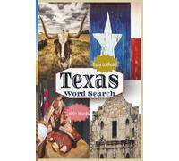 Texas Word Search Puzzle Book | Easy To Read: About Texan History, Culture, Lifestyle and More | 650+ Words | 6x9" | 110 pages | 50+ Puzzles … Gift For Vacations, Holidays and Wait Times