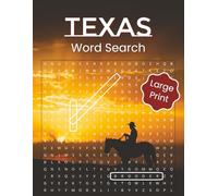 Texas Word Search Puzzle Book Large Print: Explore Texas History, Cities, Food, Music, and Legends with 15-Word Grids & Extra Crosswords for Hours of ... Ultimate Gift For Endless Lone Star Fun