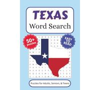 Texas Word Search Puzzle Book: Word Search with Easy to Read Print about the State of Texas, Lone Star State, Texas Cities, and More (6x9 inches, 110 ... Gift for Vacations, Holidays, and Free Times.