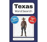 Texas Word Search Puzzle Book: Word Searches with Easy to Read Print about Texas, Cowboys, History and More | 6x9 inches, 110 pages | 50+ Puzzles ... Gift for Vacations, Holidays and Free Times