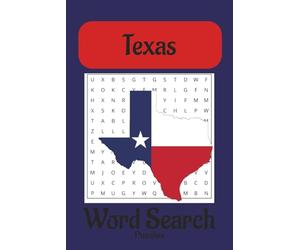 Texas Word Search Puzzle Book: Word Searches with Easy-to-Read Print describing all things Texas. 6x9 inches, 110 pages, 50+ puzzles. Gifts for Vacations, Free Time and Holidays