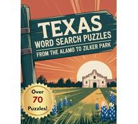 Texas Word Search Puzzles: From the Alamo to Zilker Park
