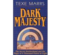 Texe Marrs Dark Majesty Expanded Edition (Tascabile)