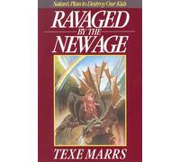 Texe Marrs Ravaged by the New Age (Tascabile)