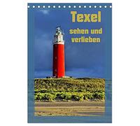 Texel sehen und verlieben (Tischkalender 2026 DIN A5 hoch), CALVENDO Monatskalender: Von einer Schneewanderung über Hitzetage im Sommer bis zu ... Für Naturfreunde das reinste Paradies.