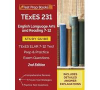 TExES 231 English Language Arts and Reading 7-12 Study Guide (Tascabile)