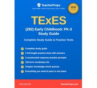 TExES (292) Early Childhood: PK-3 Study Guide: Complete 2026 Study Guide with Two Full-Length Practice Tests, Answer Explanations, and Vocabulary ... the Texas Examinations of Educator Standards