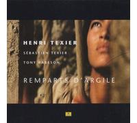Texier,Henri - Remparts D'argile