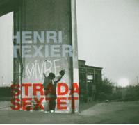 Texier,Henri - Strada Sextet