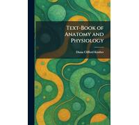 Text-Book of Anatomy and Physiology