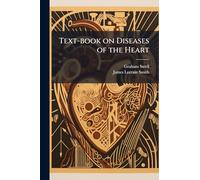 Text-book on Diseases of the Heart