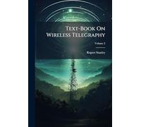 Text-Book On Wireless Telegraphy