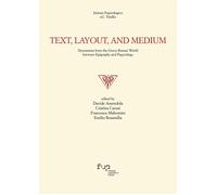 Text, layout, and medium. Documents from the Graeco-Roman world between epigraph