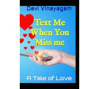 Text Me When You Miss Me