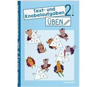 Text- und Knobelaufgaben üben. 2. Klasse: Logisches Denken und Mathe spielerisch üben