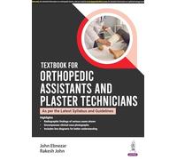 Textbook for Orthopedic Assistants and Plaster Technicians