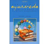 Textbook of Ayurveda: Volume 2 - A Complete Guide to Clinical Assessment