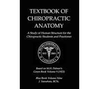TEXTBOOK OF CHIROPRACTIC ANATOMY