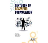 Textbook of Cosmetic Formulation