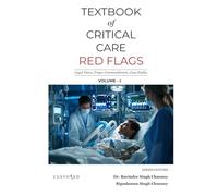 Textbook of Critical Care Red Flags (Vol - 1): Legal Views, Traps, Commandments, Case Studies