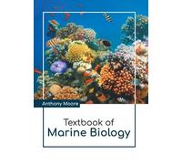 Textbook of Marine Biology (Copertina rigida)